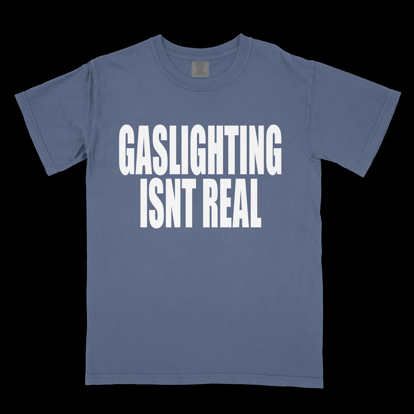 GASLIGHTING TEE